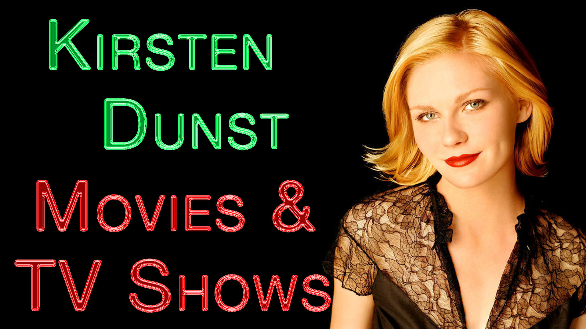 Kirsten Dunst All Movies and TV Shows Complete list 2021 check here