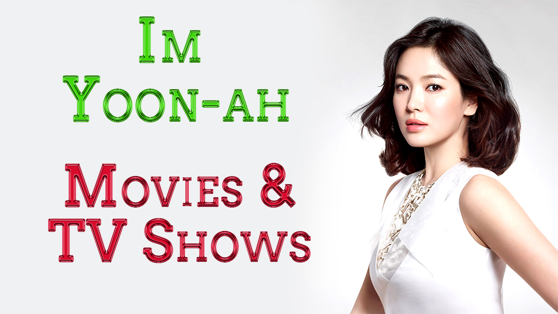 Song Hye Kyo All Movies And Tv Shows Complete List 2021 Check Here Arya Ek Fan
