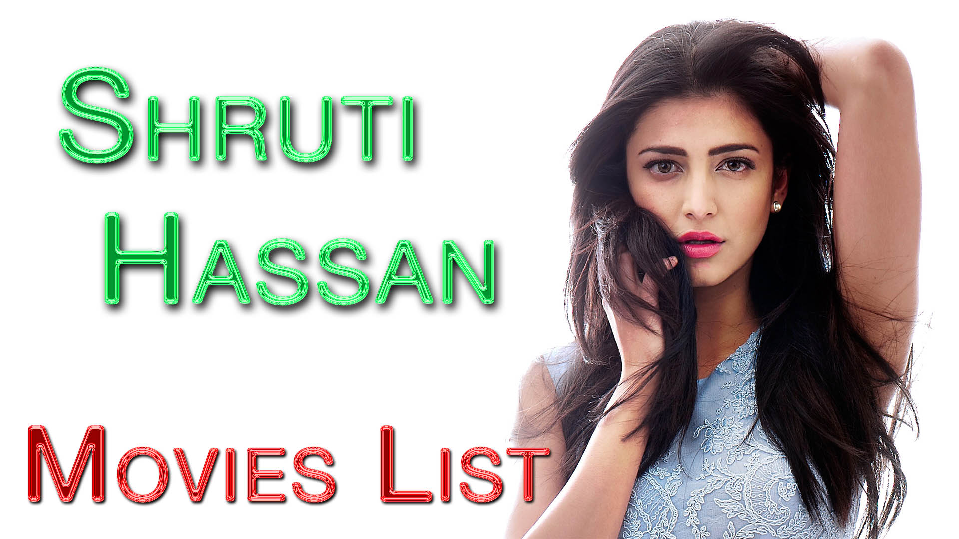 shruti hassan movies list