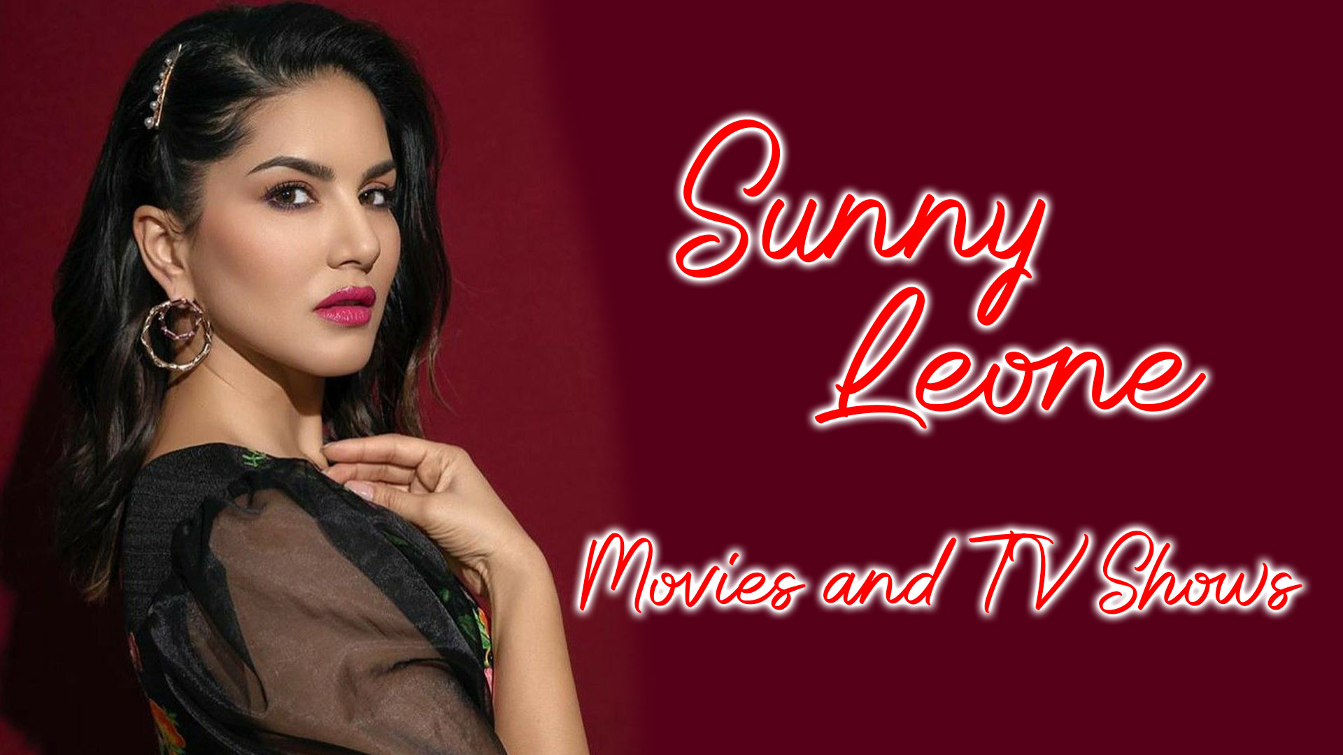 Sunny Leone All Movies,Web Series,TV Shows 2021 - Arya Ek Fan